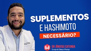 Suplementos em Hipotireoidismo e Tireoidite de Hashimoto  tem benefício [upl. by Rabma]