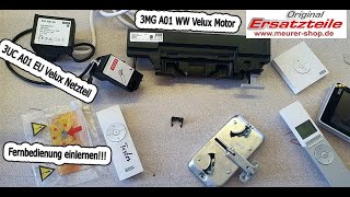 Velux 3MG A01 WW Motor und 3UC A01 EU Netzteil Trafo Funk Fernbedienung Handsender anlernen [upl. by Tania496]