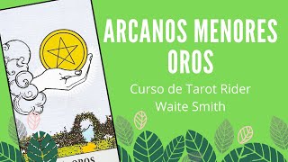 ARCANOS MENORES OROS  Curso de Tarot online gratuito Rider Waite Smith [upl. by Lyndes53]