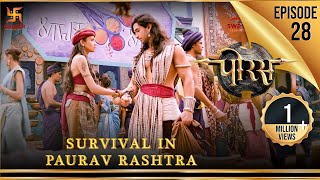 Porus  Episode 28  Survival in Paurav Rashtra  पौरव राष्ट्र में जीवित रहना  पोरस  Swastik [upl. by Gracye]