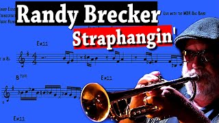 Randy Brecker transcription on Straphangin  WDR Big Band feat Michael and Randy Brecker [upl. by Nylde]