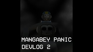 Mangabey Panic Devlog 2 [upl. by Ehrlich]