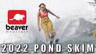 Beaver Mtn 2022 Pond Skim [upl. by Rehnberg]