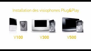 Comment installer un visiophone V100 V300 V500 PlugampPlay   Somfy [upl. by Aarika]