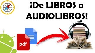 Convierte LIBROS en AUDIOLIBROS con ANDROID APK GeekCompass [upl. by Yannodrahc]