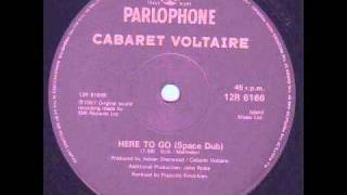 Cabaret Voltaire  Here To Go Space Dub [upl. by Suelo]