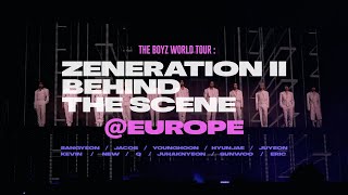 OFF THE BOYZ THE BOYZ WORLD TOUR  ZENERATION Ⅱ in EUROPE Behind [upl. by Asinla]