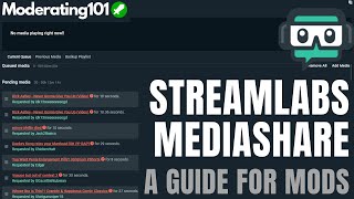 A Moderators Guide to Streamlabs Mediashare  Moderating101 [upl. by Frere]