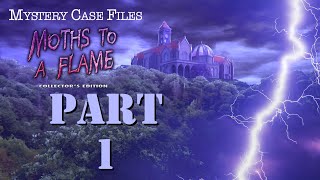 Mystery Case Files Moths to a Flame Part 1 [upl. by Rodd]