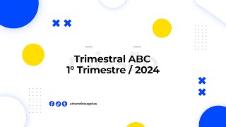 Trimestral ABC  1° Trimestre de 2024 [upl. by Jaan]