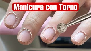 MANICURA CON TORNO paso a paso [upl. by Thorny354]