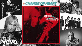 Tom Petty And The Heartbreakers  Change Of Heart Audio [upl. by Ecirrehs]