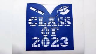 Class of 2023 SVG Files Insert Cards Invitations Senior 2023 [upl. by Latham434]