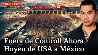 Miles de Estadounidenses Huyen a México de la Crisis en EEUU Ya Está Fuera de Control  TheMXFam [upl. by Adrianna618]