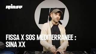 FISSA x SOS MEDITERRANEE SINA XX DJ set  Rinse France [upl. by Dotty676]