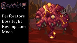 Terraria Calamity  The Perforators Boss Fight  Revengeance Mode [upl. by Yzzo]