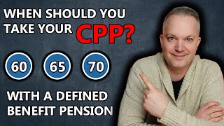 When Should You Take Your CPP If You Have A Defined Benefit Pension [upl. by Anitsahs]