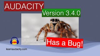 Audacity Version 340 Released  But Theres a Bug [upl. by Biagi958]