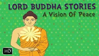 Lord Buddha Stories  A Vision of Peace [upl. by Lerred935]