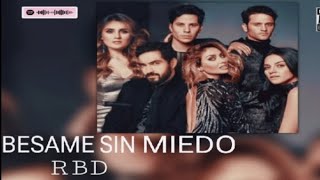 RBD  BESAME SIN MIEDO 2023 com Poncho Herrera [upl. by Llenwahs]