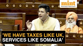 Best Of Raghav Chadhas Speech In Parliament On Budget 2024 Tax Like UK Services Like Somalia [upl. by Veljkov]