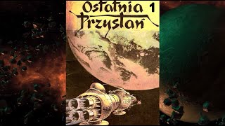 OSTATNIA PRZYSTAŃ cz1  audio komiks [upl. by Eipper]