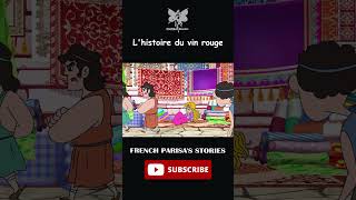 Lhistoire du vin rouge P5 contesdefées dessinanimé frenchparisastories shorts [upl. by Atnwahs]