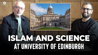 Islam and Science with Dr Shoaib Malik at University of Edinburgh [upl. by Stempien814]