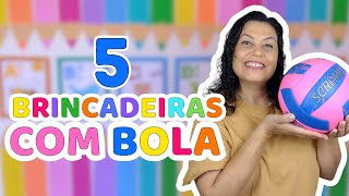 5 BRINCADEIRAS COM BOLA PARA ALFABETIZAÇÃO Volta às Aulas [upl. by Ahsert]