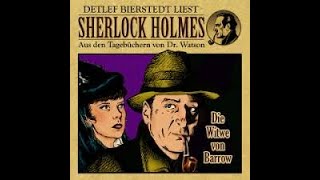 Die Witwe von Barrow Sherlock Holmes Hörspiel [upl. by Columbus617]