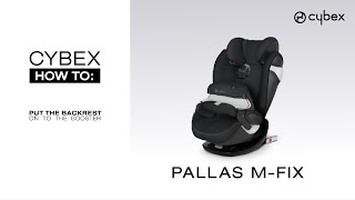 CYBEX HOW TO – Reconnecting backrest on CYBEX Pallas [upl. by Harcourt]