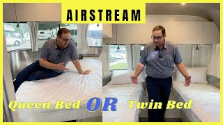 The ageold question Queen Bed or Twin Bed Airstream Travel Trailer [upl. by Brindle]