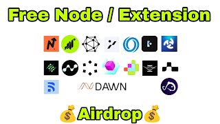 All Free nodesextensions For Airdrop [upl. by Amsirak]