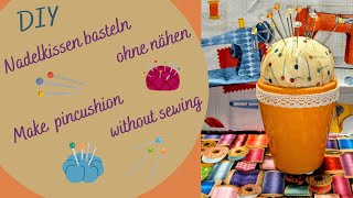 Nadelkissen ohne nähen Make pincushion without sewing [upl. by Aisanahta]