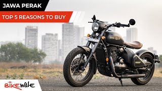 2021 Jawa Perak  TOP 5 REASONS TO BUY  Buying Guide  BikeWale [upl. by Ashely]