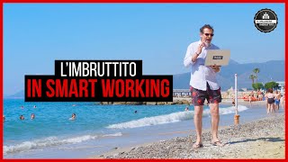 Il Milanese Imbruttito in SMARTWORKING AL MARE [upl. by Latt148]