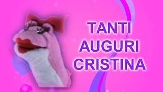 Tanti Auguri Cristina [upl. by Haneeja]