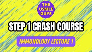 Immunology Lecture 1  USMLE Guys Step 1 Crash Course [upl. by Juditha145]