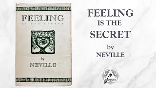 Feeling Is the Secret 1944 by Neville Goddard [upl. by Suilenrac]