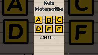 ☆ KUIS MATEMATIKA 44÷11 shorts short [upl. by Adnilrev477]