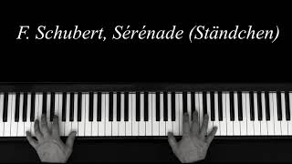 Schubert  Sérénade Ständchen  Piano [upl. by Osmo]