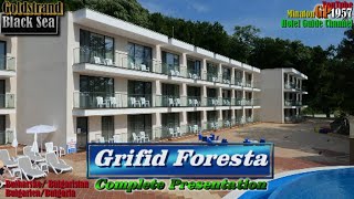 🇧🇬3★ Grifid Foresta  Golden Sands  Full Presentation  Отель Grifid Foresta  Болгария  Bulgaria [upl. by Brag]