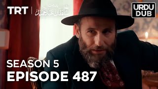 Payitaht Sultan Abdulhamid Episode 487  Season 5 [upl. by Cele]