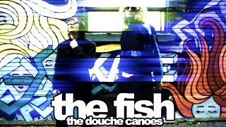 The Fish  The Douche Canoes official music video [upl. by Acireh]