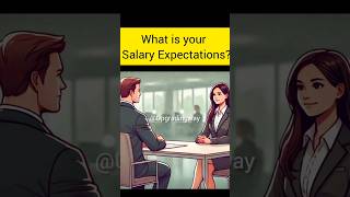 What is your salary expectation upgradingway interview questions shorts salaryexpectations [upl. by Huldah]