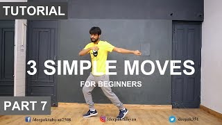 How to Dance  Basic Dance Steps for beginners  3 Simple Moves  Deepak Tulsyan  Part 7 [upl. by Ratep761]