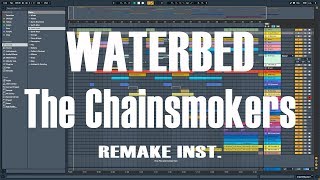 The Chainsmokers  Waterbed Full Remake Inst [upl. by Alake]