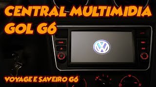 CENTRAL MULTIMÍDIA sem GAMBIARRA para o GOL G6 [upl. by Ardnauq961]