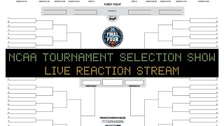 NCAA Selection Sunday  Live Reaction Stream [upl. by Wileen]