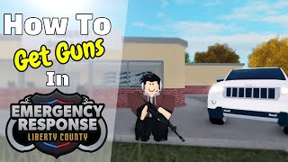 How to get guns as a Civilian and Police  Liberty County Tutorials Roblox [upl. by Akinna]